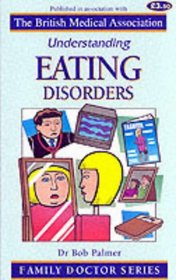 Understanding Eating Disorders (Family Doctor)