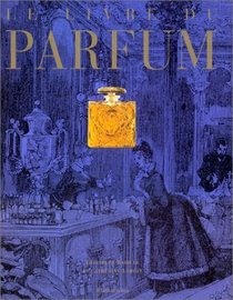 Le livre du parfum (French Edition)