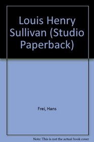 Louis Henry Sullivan (Studio Paperback) (German and English Edition)