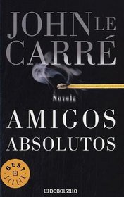 Amigos Absolutos / Absolute Friends (Best Seller)