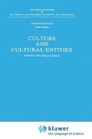 Culture and Cultural Entities - Toward a New Unity of Science, 2nd edition (Synthese Library)