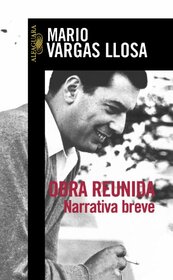 Obra Reunida. Narrativa Breve/compiled Narrative Works: Narrativa Breve (Spanish Edition)