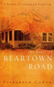 The House on Beartown Road : A Memoir of Learning and Forgetting