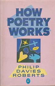 How Poetry Works: The Elements of English Poetry (Pelican)