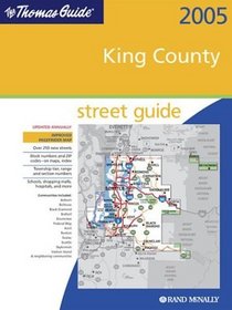 Thomas Guide King County 2005: Street Guide (King County Street Guide and Directory)