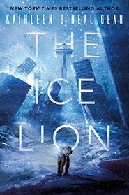 The Ice Lion (Rewilding Reports, Bk 1)