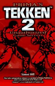 Tekken 2 Unauthorized Games Secrets (Secrets of the Games Series.)