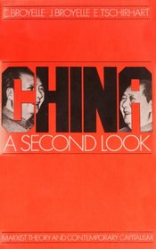 China a Second Look (Marxist theory & contemporary capitalism)