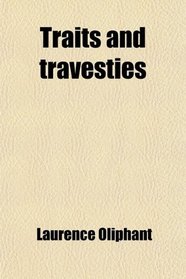 Traits and travesties