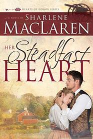 Her Steadfast Heart (Volume 2) (Hearts of Honor)