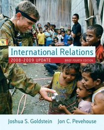 International Relations, 2008-2009 Update, Brief Edition (4th Edition) (MyPoliSciKit Series)