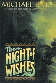 The Night of Wishes: Or the Satanarchaeolidealcohellish Notion Potion