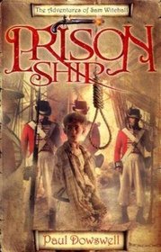 Prison Ship: The Adventures of Sam Witchall (Adventures/Sam Witchall 2)
