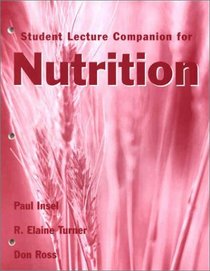 Student Lecture Companion for Nutrition (Looseleaf)