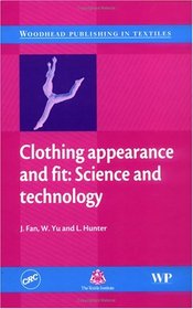 Clothing appearance and fit: Science and technology (Woodhead Publishing in Textiles)