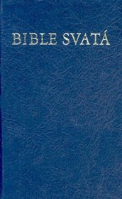 Bible Svata: Czech Bible-FL Kralice 1613