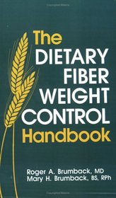 The Dietary Fiber Weight Control Handbook