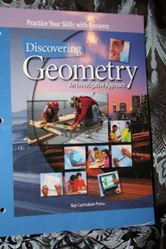 Discovering Geometry: An Investigative Approach, Practice Your Skills with Answers