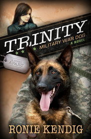 Trinity: Military War Dog (Breed Apart, Bk 1)