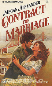 Contract for Marriage (Harlequin Superromance, No 17)