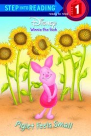 Piglet Feels Small (Turtleback School & Library Binding Edition) (Disney Winnie the Pooh (Prebound))