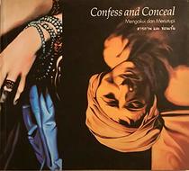 Confess and conceal =: Mengakui dan Menutupi [(romanized form)] : 11 insights from contemporary Australia and South-east Asia