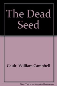 The Dead Seed
