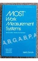 Most Work Measurement Systems: Basic Most, Mini Most, Maxi Most (Industrial Engineering)