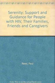 Serenity: Support And Guidance for People With HIV, Their Families, Friends, And Caregivers