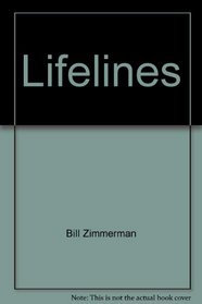 Lifelines: A Book of Hope: Some Thoughts to Cling to When Life Brings You Tough Times