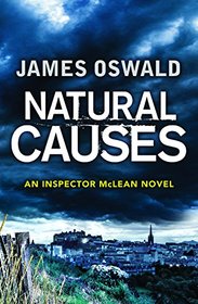 Natural Causes (Inspector McLean, Bk 1)