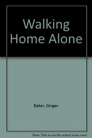 Walking Home Alone (Books for Young Learners)