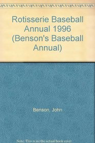 Rotisserie Baseball Annual 1996 (Benson's Baseball Annual)