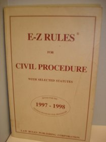 E-Z rules for the federal rules of civil procedure