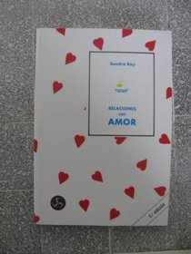 Relaciones con Amor: El Secreto de Unas (Spanish Edition)
