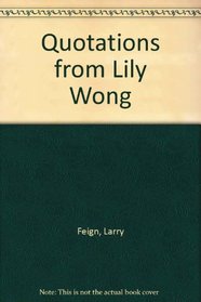 Quotations From Lily Wong