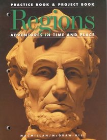 Regions: Practice and Projects (Adventures in Time and Place)
