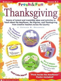 Thanksgiving (Fresh and Fun Ideas)