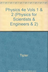 Physics for Scientists and Engineers Volume 1 & Volume 2 Paper (Physics for Scientists & Engineers & 2)