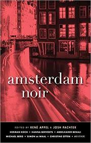 Amsterdam Noir (Akashic Noir Series)