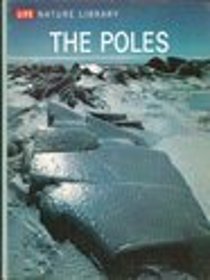 Life Nature Library: The Poles