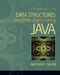 Data Structures and Other Objects Using Java (4th Edition)