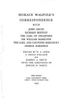 The Yale Editions of Horace Walpole's Correspondence, Volume 35: With John Chute, Richard Bentley, the Earl of Stafford, Sir William Hamilton, the Earl ... Edition of Horace Walpole's Correspondence)