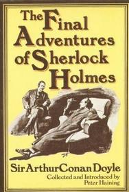 Final Adventures of Sherlock Holmes