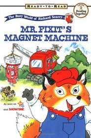 Mr. Fixit's Magnet Machine (Ready To Read)