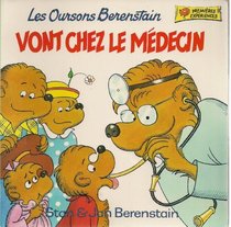 Les Oursons Berenstain Vont Chez Le Medecin (Premieres Experiences)