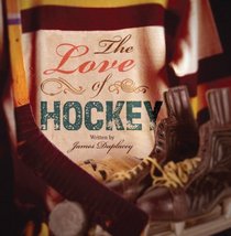 The Love of Hockey (Brick Book)