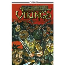 Beware the Vikings (Timeline Graphic Novels)