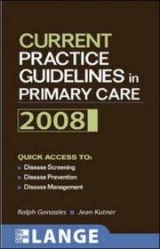 Current Practice Guidelines in Primary Care 2008 (Lange Medical Book)