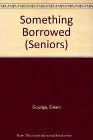 Something Borrowed (Seniors)